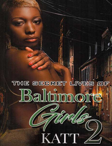 The Secret Lives Of Baltimore Girls 2