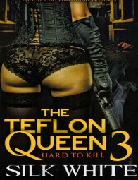The Teflon Queen 3