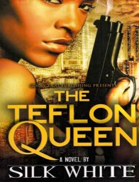The Teflon Queen